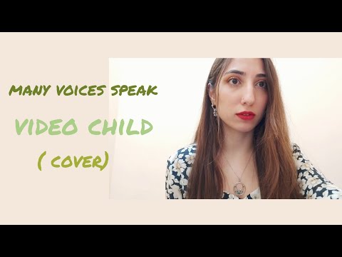 Many Voices Speak - Video Child (Cover)