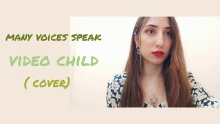 Many Voices Speak - Video Child (Cover)