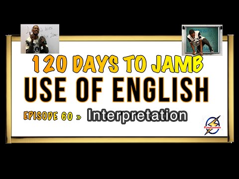Sentence Interpretation VIII » 120 Days To Jamb English - Episode 60