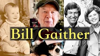 The Story of Bill Gaither - Multi-Grammy Award Winning Recording Artist