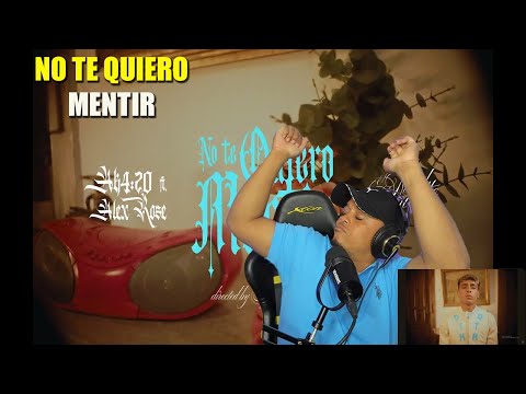 NO TE QUIERO MENTIR - AK420 FT ALEX ROSE REACCION