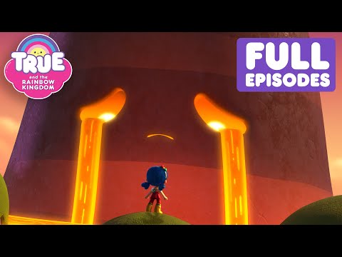 Mt. Huffinpuff 🌋 6 Full Episodes! 🌈 True and the Rainbow Kingdom 🌈