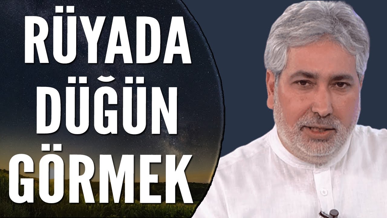 Rüyada Düğün Görmek Ne Anlama Gelir | Mehmet Emin Kırgil