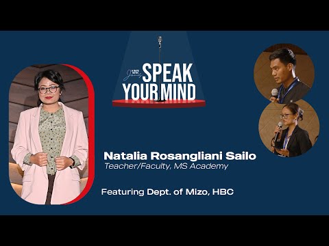 Natalia Rosangliani Sailo | Speak Your Mind