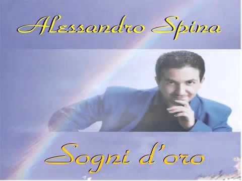 THE SOGNI D'ORO'S ITALIAN SONG BY ALESSANDRO SPINA