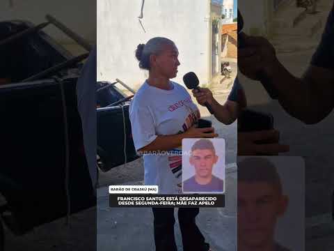(ENCONTRADO) JOVEM DE BARÃO DE GRAJAÚ (MA) ESTÁ DESAPARECIDO DESDE SEGUNDA-FEIRA