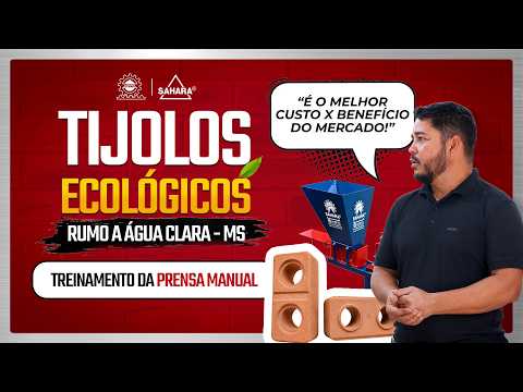 PRENSA MANUAL para TIJOLOS ECOLÓGICOS rumo a ÁGUA CLARA - MATO GROSSO DO SUL - Jarfel // Sahara