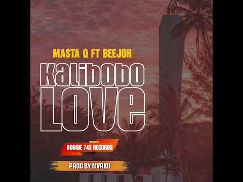 Masta Q PNG ft Beejoh- Kalibobo Love