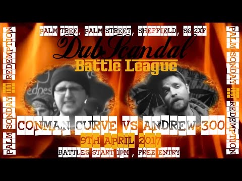 Conman Curve vs Andrew 300