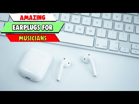Earplugs For Musician : Most Amazing Earplugs For Musicians