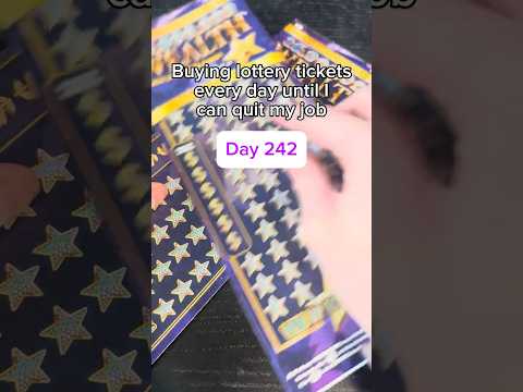 [Day 242] Buying lottery tickets every day until I can quit my job #lottery #gambling #scratchoffs