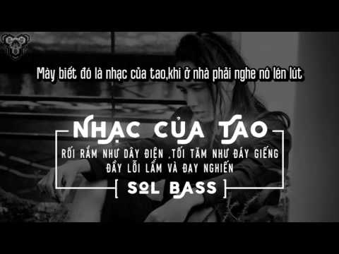 [Lyric HD] Nhạc của tao - Sol'Bass