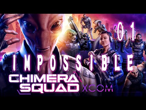 XCOM Chimera Squad IMPOSSIBLE Let's Play - 01: MEETING THE SQUAD