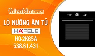 Lò Nướng Âm Tủ Hafele HO-2K65A 538.61.431