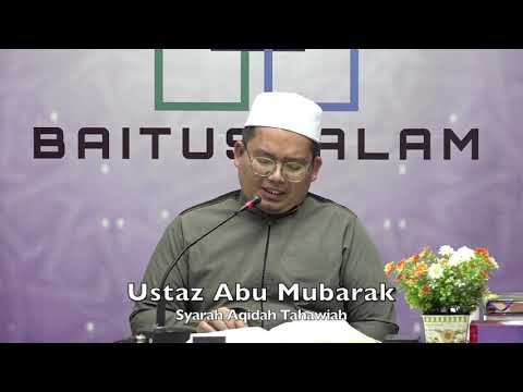 20191028 Ustaz Abu Mubarak : Syarah Aqidah Tahawiah