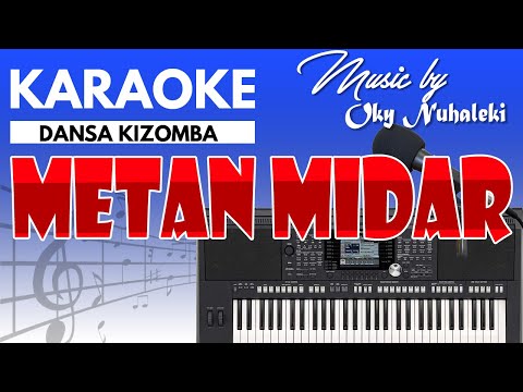 Karaoke Metan Midar ( Dansa Kizomba )