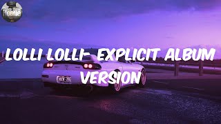 (Lyrics) Lolli Lolli- Explicit Album Version - Three 6 Mafia