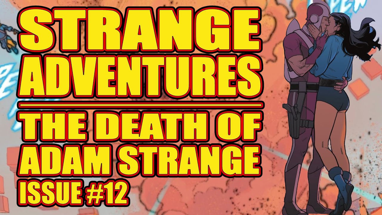 Strange Adventures: The Death of Adam Strange ( issue 12, 2020-21)