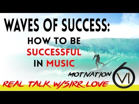 Ep. 25 - The Wave Of Success: How to Be Successful in Music