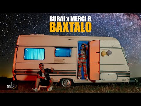 Burai, Merci B - Baxtalo