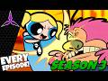 I Reviewed EVERY Episode Of The Powerpuff Girls Season 3