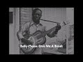 Archie Edwards-Baby, Please Give Me A Break