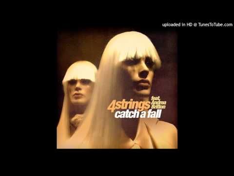 4 Strings feat Andrea Britton - Catch a Fall (First State's Dark Remix)