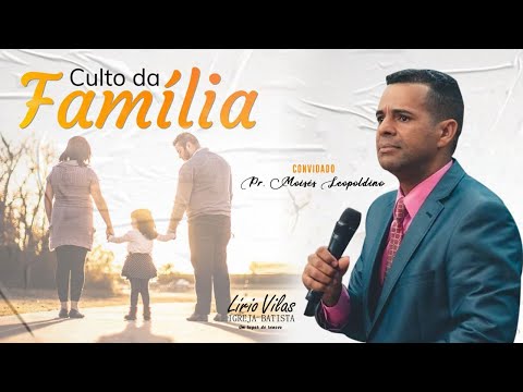 Culto da Família | Pr. Moisés Leopoldino 19/12/21