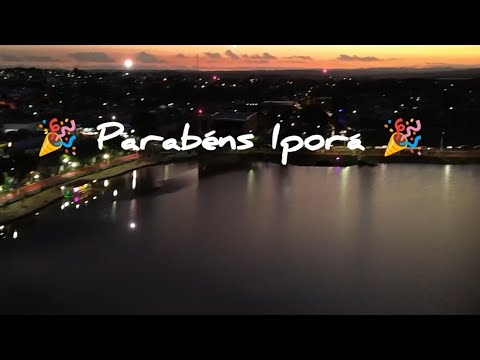 IPORÁ GOIÁS, PROJETO VISÃO AÉREA - VIDEO COMEMORATIVO AOS 77 ANOS DE IPORA.