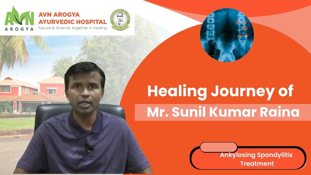 Ankylosing Spondylitis Treatment From AVN Arogya (www.avnarogya.in)