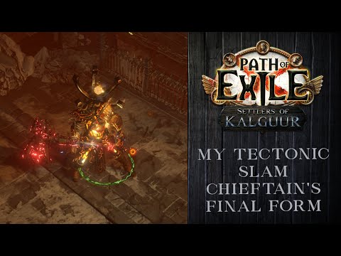 Tectonic Slam Chieftain in its Final Form | Path of Exile