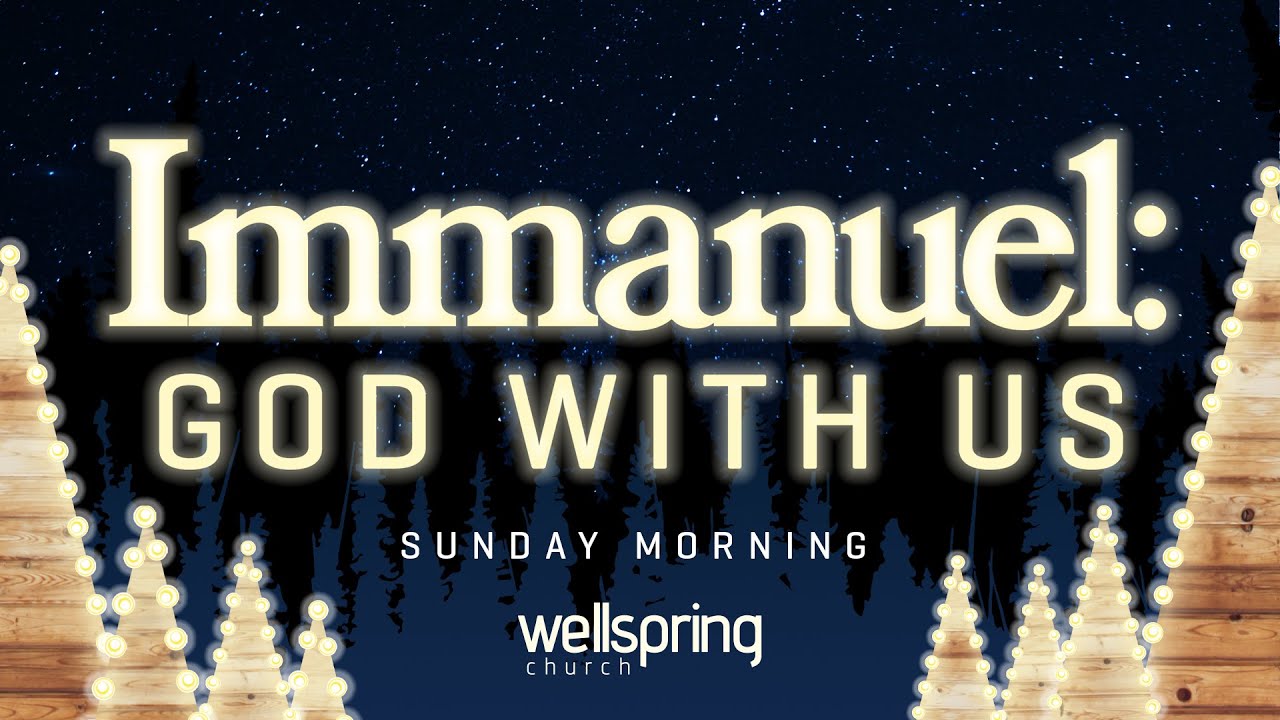 Immanuel: God With Us