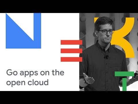 Video: Building Go Applications for the Open Cloud (Cloud Next ‘18)