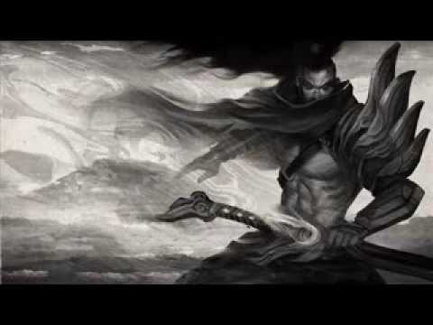 League of Legends-Yasuo (Listen to The Wind) HQ