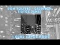 Don Toliver - Cardigan (TikTok remix sped up) | 1 hour TikTok music 🎧