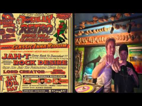 -Totally Retro- Jah-T & Rock Desire.Live&Direct.10.May.2025 at;Osaka🇯🇵