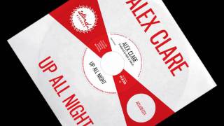 Alex Clare - Up All Night (Stephen Walking Bootleg) HQ