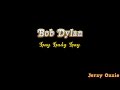 Bob Dylan - Lay Lady Lay And Lyrics