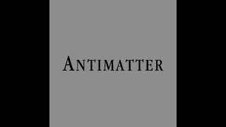 Antimatter - The Last Laugh