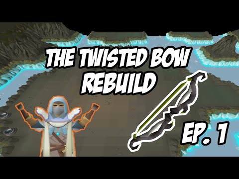Rebuilding In OSRS with the Twisted Bow is so much fun!! TBow rebuild Ep 1.