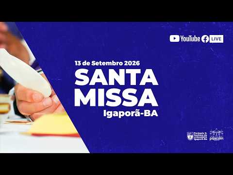 Santa Missa do 24º Domingo do Tempo Comum.