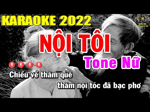 Nội Tôi Karaoke Tone Nữ Nhạc Sống 2022 | Trọng Hiếu