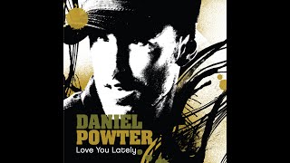 Daniel Powter - Love You Lately (single)