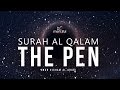 Soul Touching Quran Recitation - The Pen (Al Qalam)