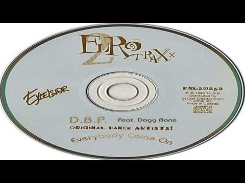D.B.P. Feat. Dogg Bone - Everybody Come On