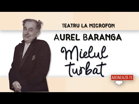Aurel Baranga - Mielul turbat | Teatru radiofonic