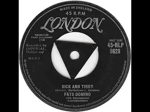 UK New Entry 1958 (103) Fats Domino - Sick And Tired