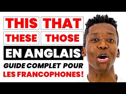 Différence Entre: This, That, These, et Those