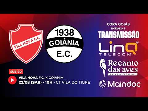 VILA NOVA X GOIÂNIA | AO VIVO | COPA GOIÁS SUB-20