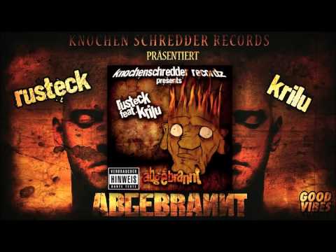 Rusteck - Aus der F**** läuft der Dünnschiss raus